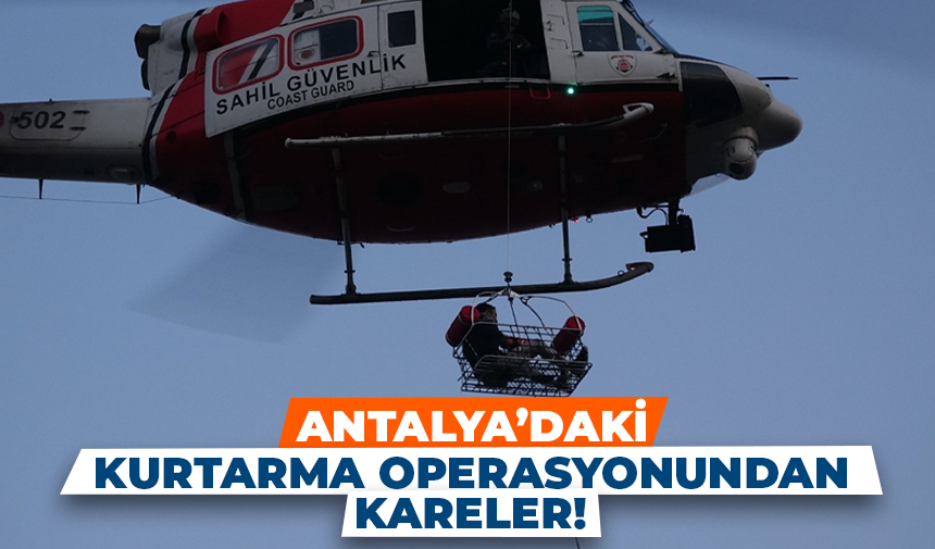 Nefes kesen kurtarma operasyonundan kareler!