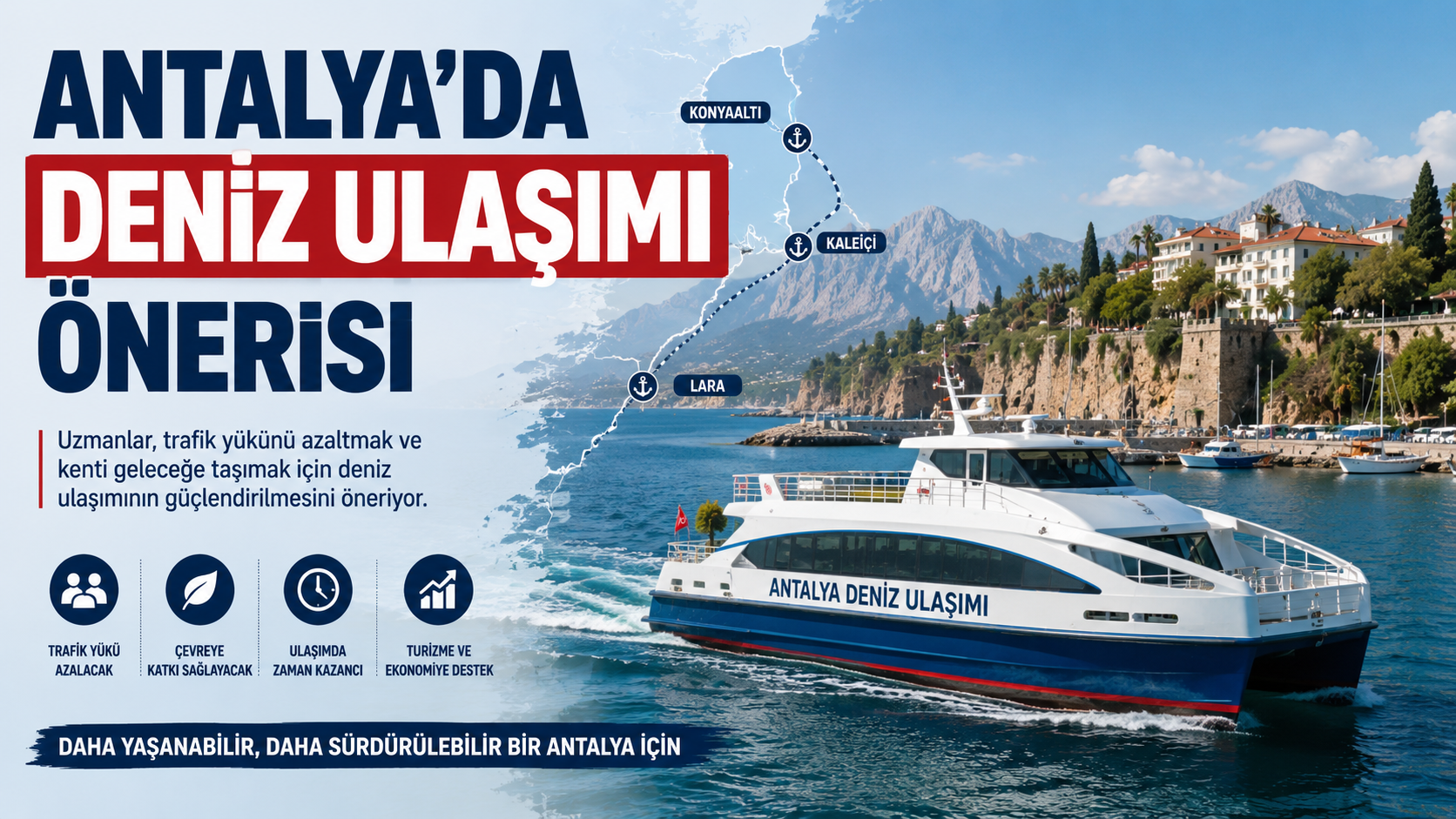 Antalya trafiği için deniz ulaşımı önerisi