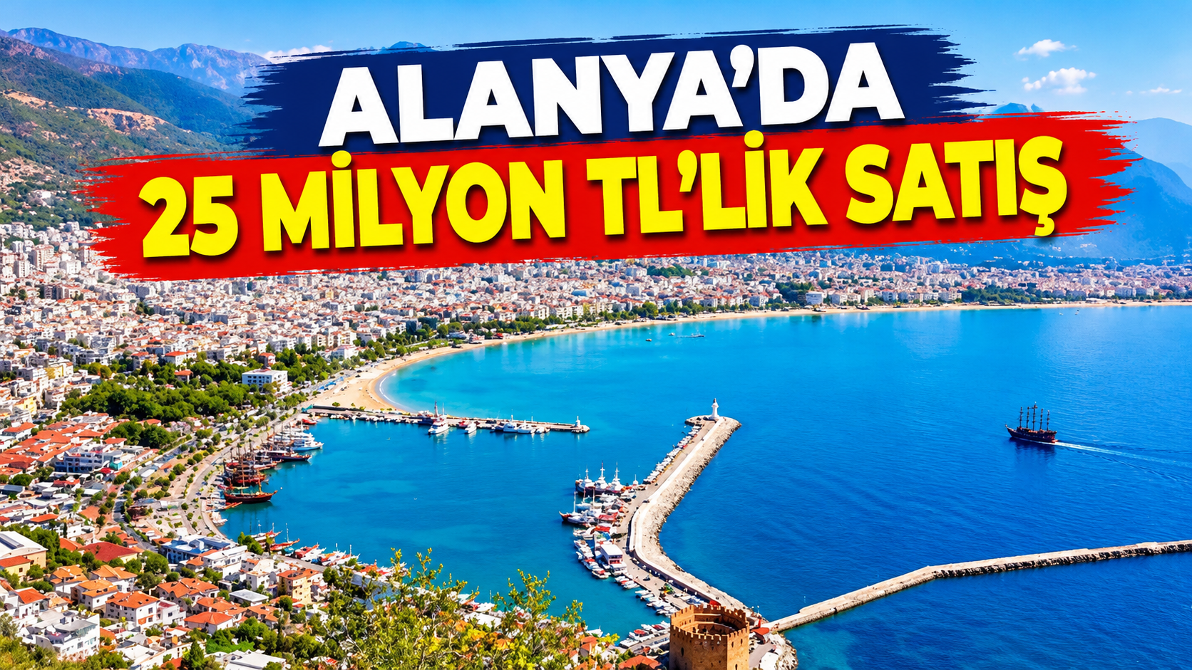 Alanya’da 25 milyon TL’lik satış