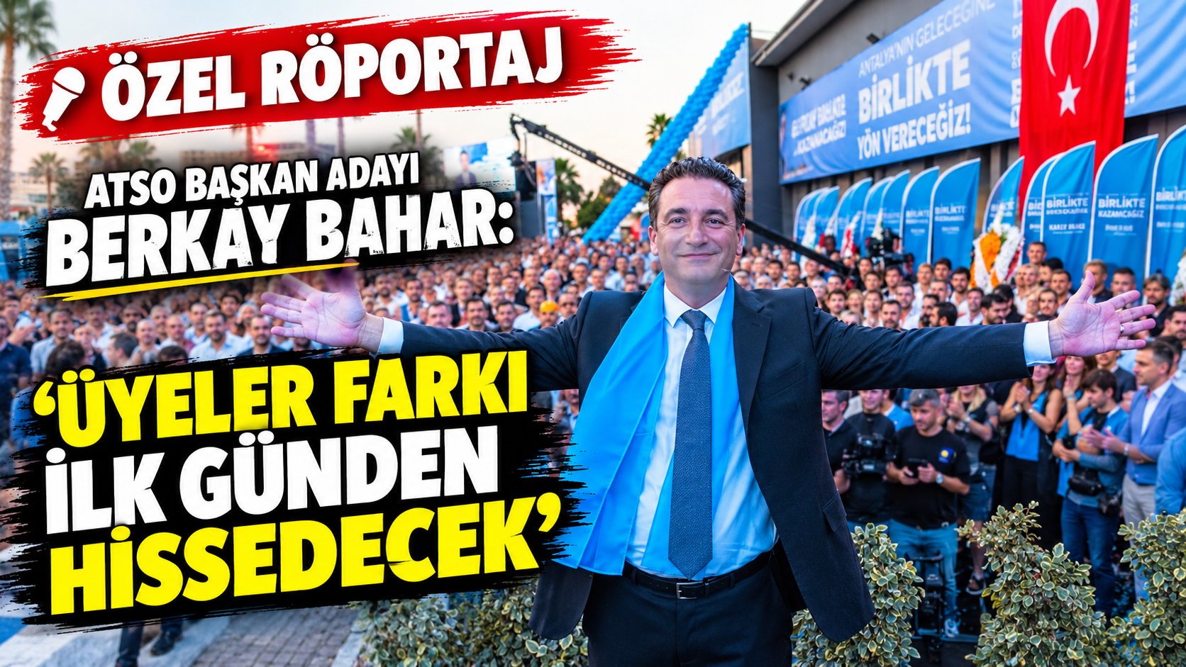 Özel Röportaj | ATSO Başkan Adayı Berkay Bahar: Üyeler farkı ilk günden hissedecek