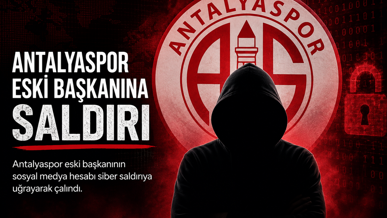 Antalyaspor eski başkanına siber saldırı