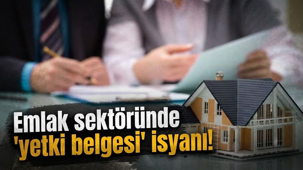 Emlak Sektöründe Yetki Belgesi Harcı İsyanı Yükseliyor