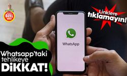 Whatsapp’taki tehlikeye dikkat!