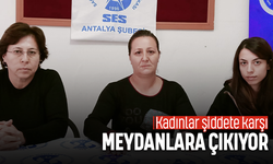 Kadınlar, şiddete karşı meydanlara çıkıyor