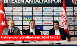 Antalyaspor yönetimi sessizliğini  bozdu