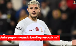 Antalyaspor maçında Icardi oynayacak mı?