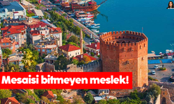 Mesaisi bitmeyen  meslek!