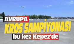 Avrupa Kros Şampiyonası bu kez Kepez’de