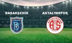 İşte Başakşehir - Antalyaspor maçı muhtemel 11’leri