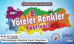 8. YÖRELER RENKLER FESTİVALİ