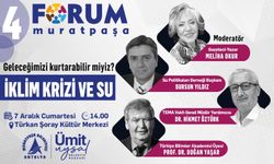 Forum Muratpaşa'da 'iklim krizi' konuşulacak