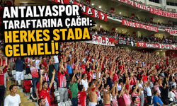 Antalyaspor taraftarına çağrı: Herkes stada gelmeli!