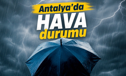 Antalya’da 2 Mayıs hava durumu