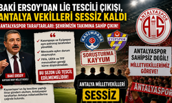 Antalya vekilleri sessiz kaldı