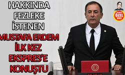 Hakkında fezleke istenen Milletvekili Erdem konuştu: Tepkim sert olur