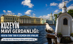 Kuzeyin mavi gerdanlığı: Neva’da tekne turu ve geçmişin kırık aynaları