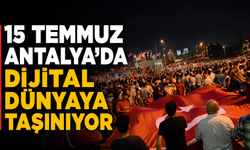 Antalya'da 15 Temmuz Anma Merkezi kapılarını açıyor
