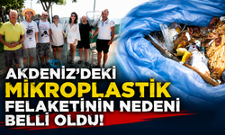Akdeniz’deki mikroplastik felaketinin nedeni belli oldu!