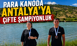 Para kanoda Antalya’ya çifte şampiyonluk