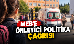 MEB'e önleyici politika çağrısı