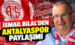 İsmail Bilal’den Antalyaspor paylaşımı