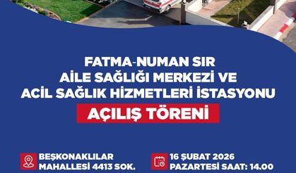 Kepez'e aile sağlı merkezi ve acil sağlık istasyonu