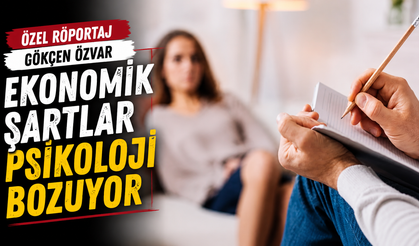 Özel Röportaj | Gökçen Özvar - Ekonomik şartlar psikoloji bozuyor