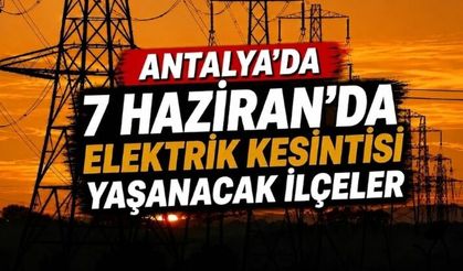 Hangi ilçelerde elektrik kesilecek?
