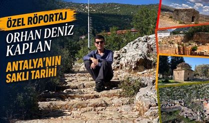 Özel Röportaj | Orhan Deniz Kaplan - Antalya'nın saklı tarihi