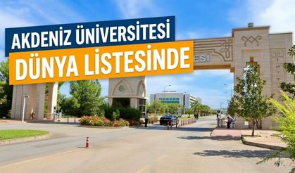 Akdeniz Üniversitesi dünya listesinde