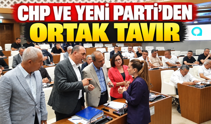 CHP ve Yeni Parti'den ortak tavır