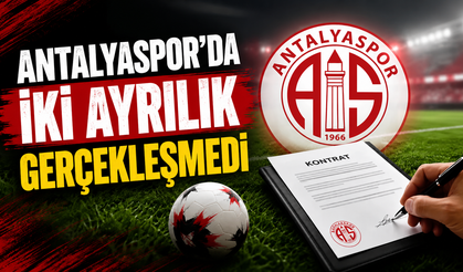Antalyaspor’da iki ayrılık gerçekleşmedi