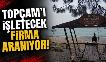 Topçam’ı işletecek firma aranıyor