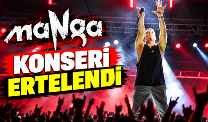 Manga konseri ertelendi