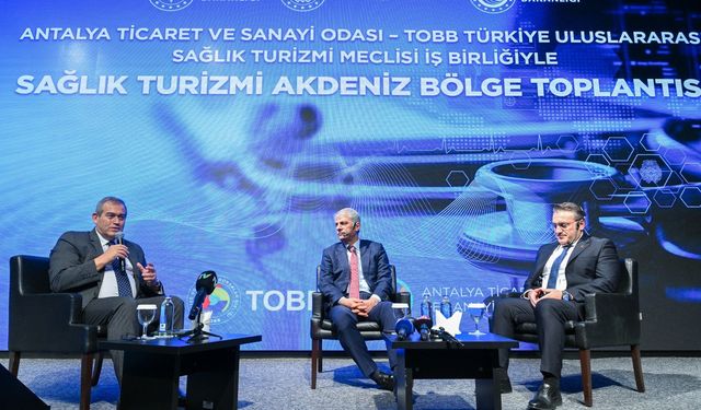 Antalya'da sağlık turizmi toplantısı