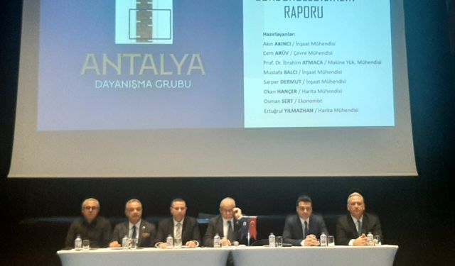 Antalya’nın kaderini değiştirecek rapor