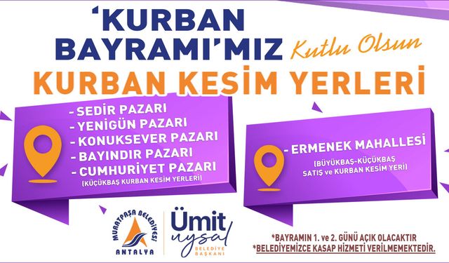 MURATPAŞA BELEDİYESİ KURBAN KESİM YERLERİ DUYURUSU