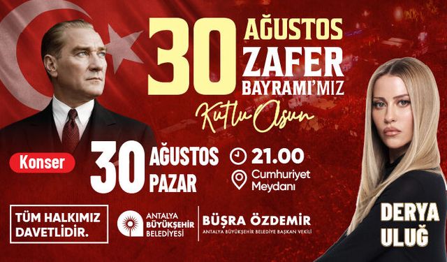 30 AĞUSTOS ZAFER BAYRAMI ETKİNLİKLERİ KONSERİ
