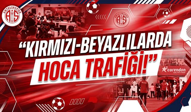 Kırmızı-beyazlılarda hoca trafiği durmuyor