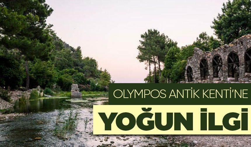 Olympos Antik Kenti'ne rekor ziyaretçi