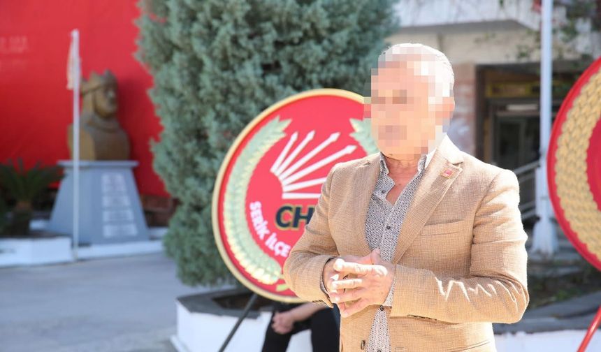 Eski CHP Serik İlçe Başkanı gözaltına alındı