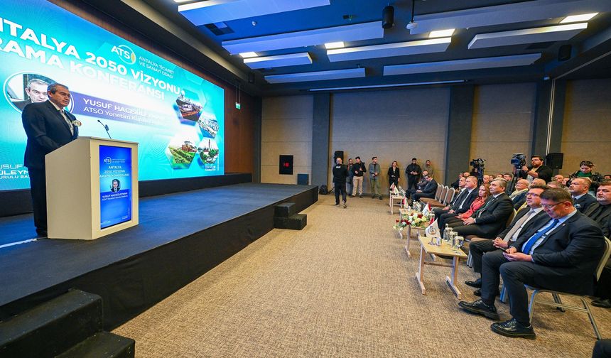 Antalya’ya 2050 sözü