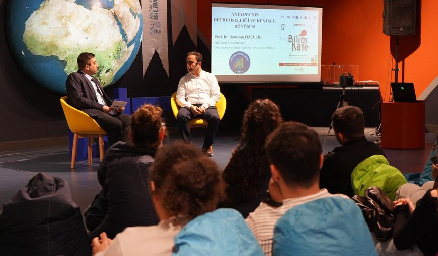 Antalya'da deprem gerçeği konuşuldu