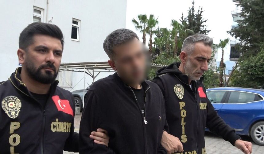 Antalya'da katil zanlısı tutuklandı