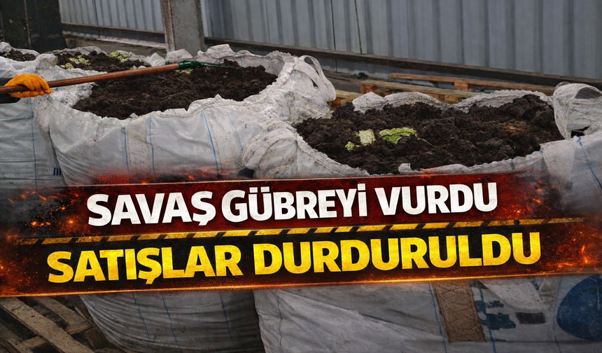 Savaş gübreyi vurdu satışlar durduruldu