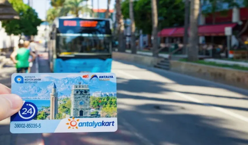 Antalya’da toplu taşıma fiyatları değişti