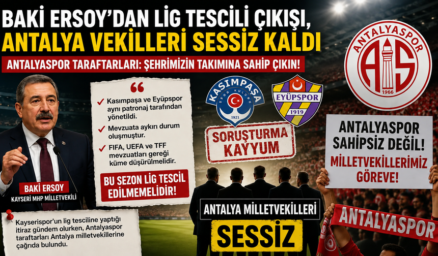 Antalya vekilleri sessiz kaldı