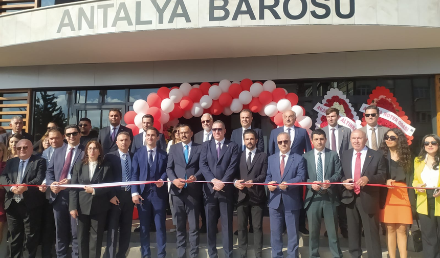 Antalya Barosu 100. yılında yeni hizmet binasına kavuştu