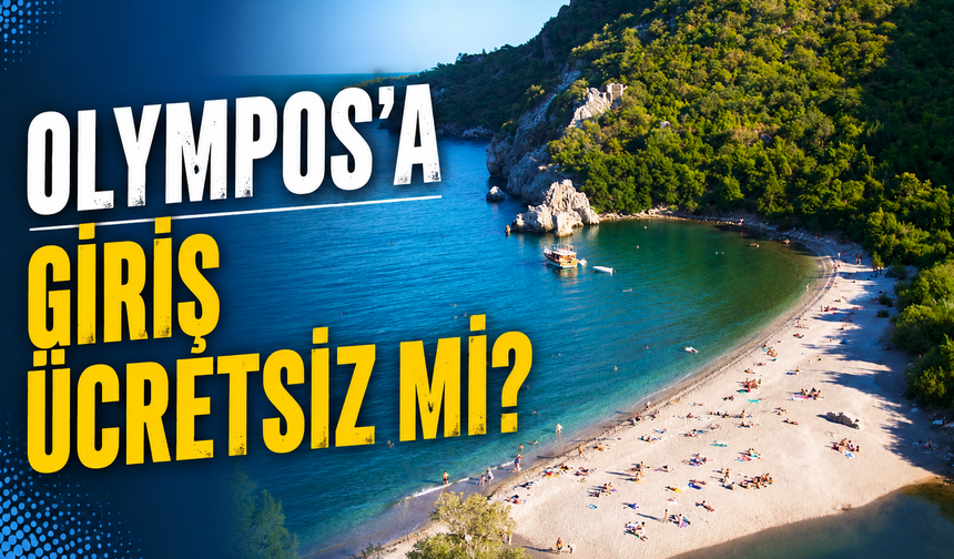 Olympos’a giriş ücretsiz mi?