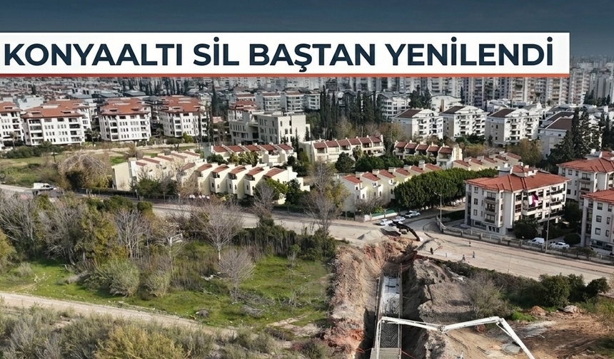 Konyaaltı sil baştan yenilendi